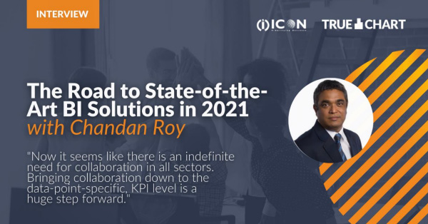 Interview: The Road To State-Of-The-Art BI Solutions In 2021, With Chandan Roy