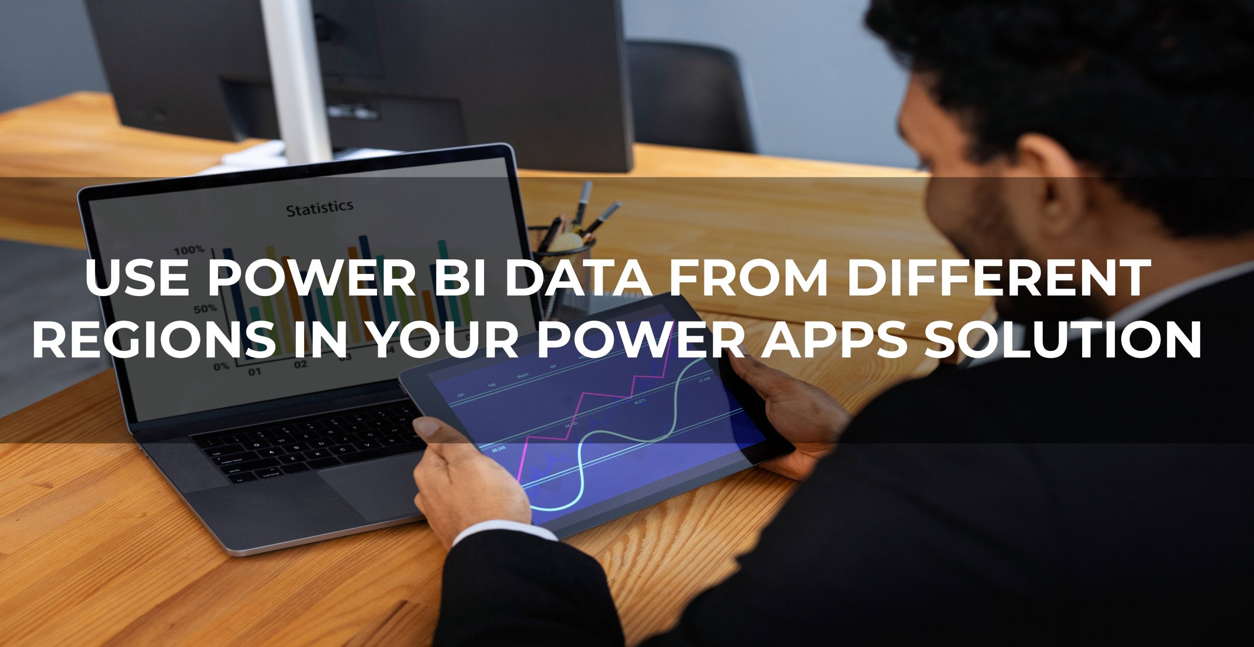 Use Power BI data from different regions in your Power Apps solution