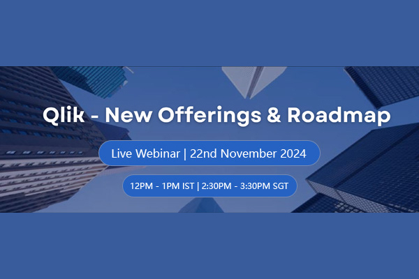 Empower your business with the latest offerings from Qlik