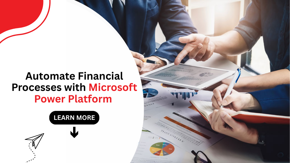 Automate Financial Processes with Microsoft Power Platform